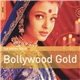 Various - The Rough Guide To Bollywood Gold